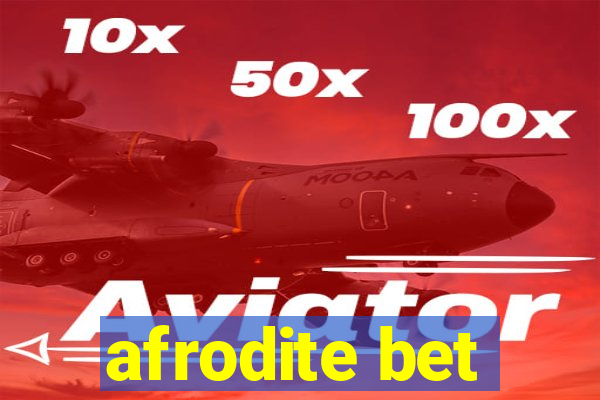 afrodite bet